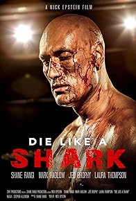 Primary photo for Die Like a Shark