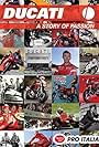 Ducati: A Story of Passion (2007)