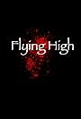 Flying High (2018)