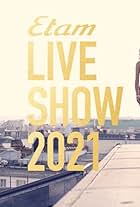 Etam Live Show 2021 (2021)