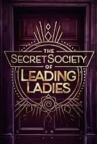 The Secret Society of Leading Ladies (2021)