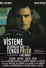 Mikel Bustamante in Vísteme despacio que tengo prisa (2014)