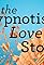 The Hypnotist's Love Story's primary photo