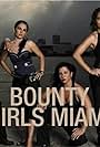 Bounty Girls: Miami (2007)