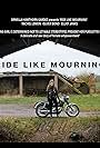 Ride Like Mourning (2017)