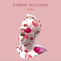 Primary photo for Robbie Williams: Candy