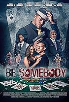 Be Somebody