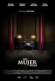 Una mujer sucede (2012)