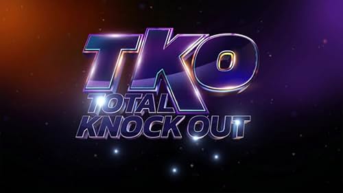 Tko: Total Knock Out