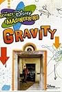 The Science of Disney Imagineering: Gravity (2009)