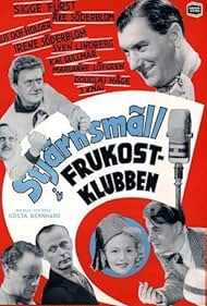 Gus Dahlström, Sigge Fürst, Douglas Håge, Holger Höglund, Sven Lindberg, Irene Söderblom, and Åke Söderblom in Stjärnsmäll i Frukostklubben (1950)