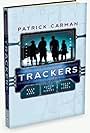 Patrick Carman's Trackers (2010)