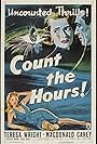 Macdonald Carey, Adele Mara, and Teresa Wright in Count the Hours! (1953)