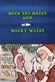 Deck the Halls with Wacky Walls (1983)