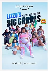 Primary photo for Lizzo's Watch Out for the Big Grrrls