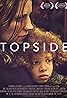 Topside (2020) Poster