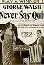 Florence Dixon and George Walsh in Never Say Quit (1919)