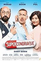 Dany Boon, Kad Merad, and Alice Pol in Supercondriaque (2014)