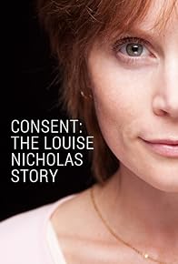 Primary photo for Consent: The Louise Nicholas Story