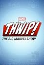 Thwip! The Big Marvel Show (2016)