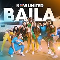 Primary photo for Now United: Baila