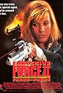 Excessive Force II: Force on Force (1995)