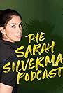 The Sarah Silverman Podcast