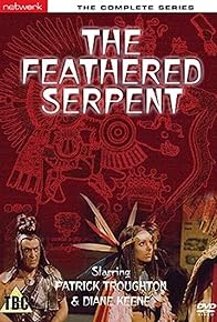 Primary photo for The Feathered Serpent