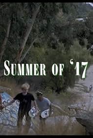 Summer of 17 (2017)