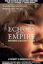 Echoes of the Empire: Beyond Genghis Khan