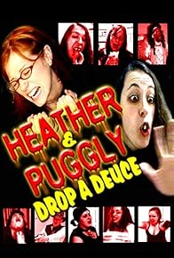 Primary photo for Heather and Puggly Drop a Deuce