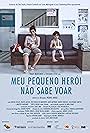 Meu Pequeno Herói Não Sabe Voar (2015)