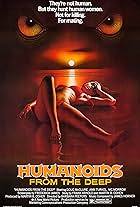 Humanoids from the Deep