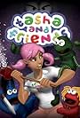 Tasha and Friends (2013)