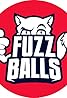 Fuzz Balls (TV Series 2019) Poster