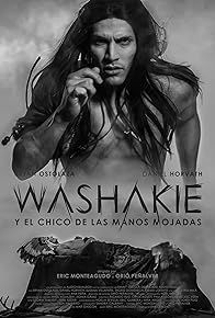 Primary photo for Washakie y el chico de las manos mojadas