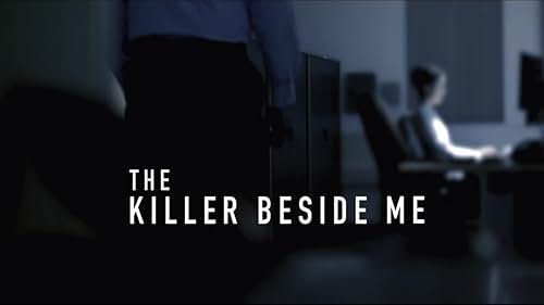 The Killer Beside Me: Season 1