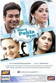 Laila Zuberi, Faysal Qureshi, Nausheen Shah, and Shazia Naz in Mera Pehla Pyaar (2012)