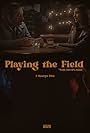 Playing the Field (2021)