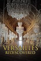 Versailles: Le palais retrouvé du Roi Soleil (2019)