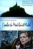 L'ombre du Mont-Saint-Michel (TV Movie 2010) Poster