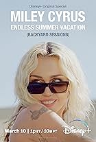 Miley Cyrus: Endless Summer Vacation (Backyard Sessions)