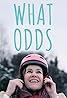 What Odds (TV Series 2023– ) Poster