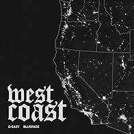 Primary photo for G-Eazy, Blueface Feat. Allblack & YG: West Coast