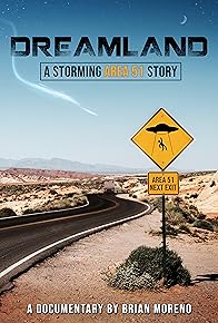 Primary photo for Dreamland: A Storming Area 51 Story