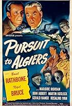 Basil Rathbone, Nigel Bruce, Rosalind Ivan, Martin Kosleck, Marjorie Riordan, and Leslie Vincent in Pursuit to Algiers (1945)