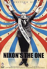 Primary photo for Nixon's the One: The '68 Election