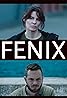 Fenix (TV Mini Series 2018) Poster