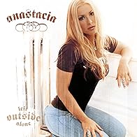 Primary photo for Anastacia: Left Outside Alone (US Version)