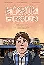 Magnum Mission (2013)